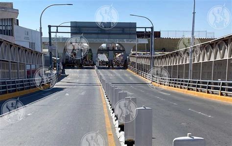 Pierde Fideicomiso 109 Mil Por Cierre De Puente Paso Del Norte