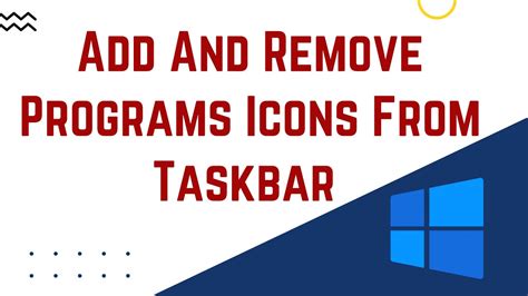 How To Add And Remove Programs Icons From Taskbar Pin Unpin Windows 11