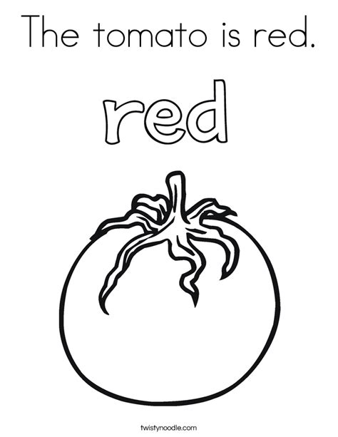 For more fun with colors check out our other color coloring pages. The tomato is red Coloring Page - Twisty Noodle