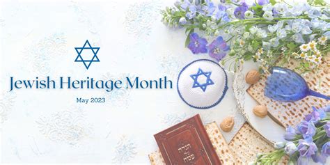 Jewish Heritage Month May 2023 Respectful Environments Equity