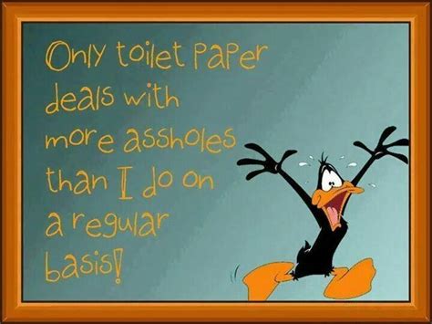 Pin By David On Dispatch Is My Life Daffy Duck Quotes