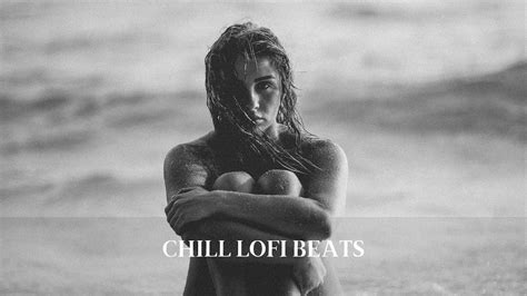 chill lofi beats best chill music mix youtube