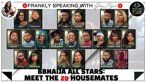 Bbnaija Launch Show Live 20 Housemates Revealed Big Brother All