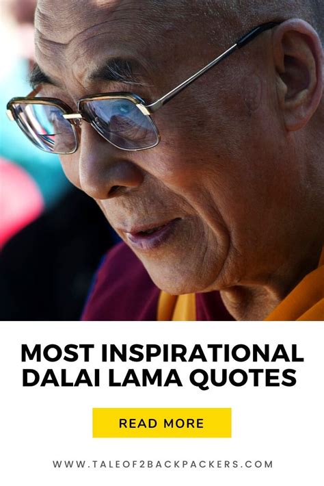 25 Most Inspirational Dalai Lama Quotes On Travel Life And Kindness T2b