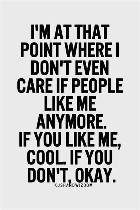 Pin By Kayla Bathe On Poetry Quotes Sayings Dont Like Me Quotes Bother Quotes Quotes