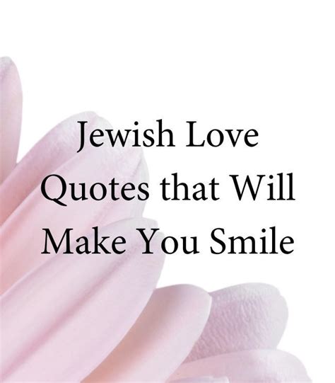 Jewish Love Quotes That Will Make You Smile Artofit
