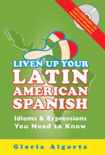 Liven Up Your Latin American Spanish Language Success Press
