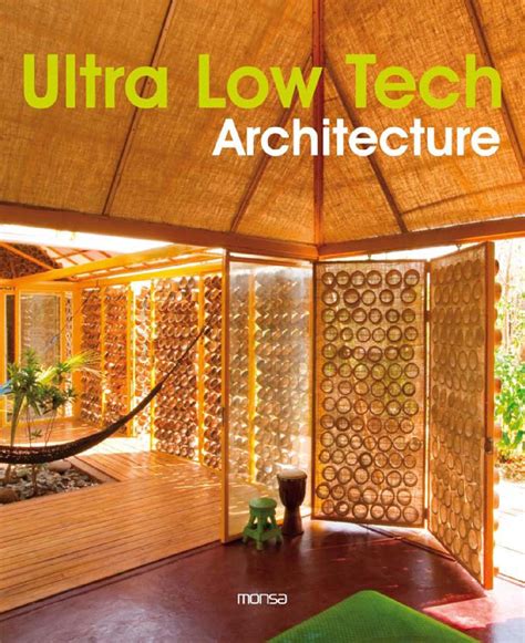 Ultra Low Tech Architecture By Monsa Publications Issuu
