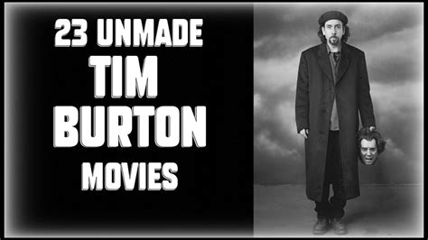 23 Unmade Tim Burton Movies Youtube