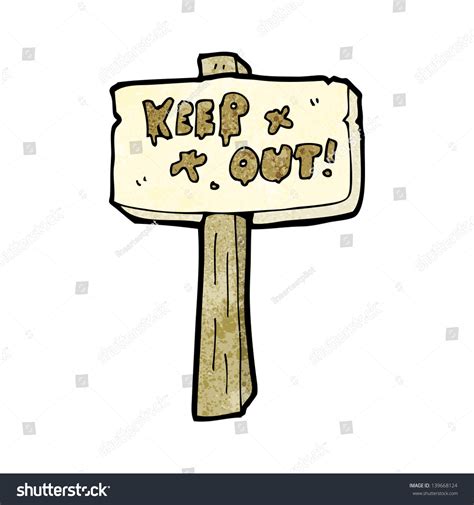 Cartoon Keep Out Sign Stock Illustration 139668124 Shutterstock