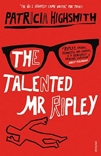The Talented Mr Ripley A Ripley Novel 1 Highsmith Patricia