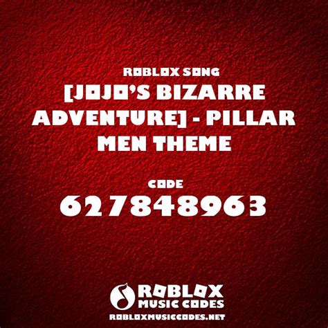 Jojos Bizarre Adventure Pillar Men Theme Roblox Id