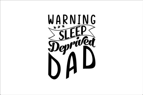 Warning Sleep Deprived Dad Graphic By Designstore22 · Creative Fabrica