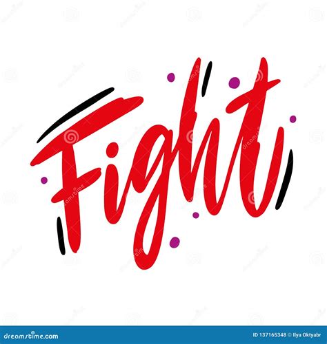 Fight Phrase Hand Drawn Lettering Brush Ink Quote For Banners Stock