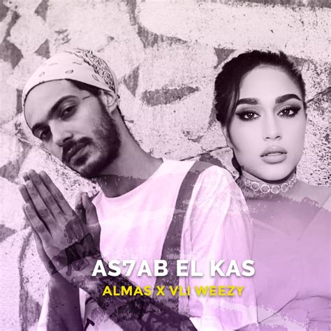 Almas ألماس Ashab El Kas أصحاب الكاس Lyrics Genius Lyrics