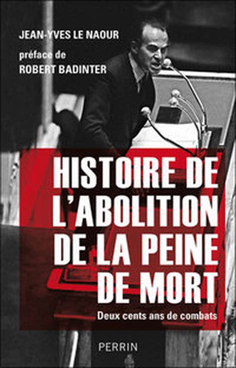 Histoire De Labolition De La Peine De Mort Le Long Chemin Dune