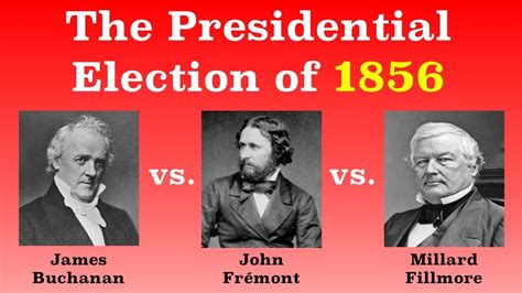 The American Presidential Election Of 1856 Youtube