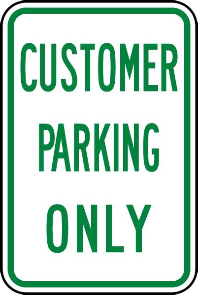 Customer Parking Only Sign Get 10 Off Now