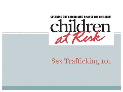 ppt sex trafficking 101 powerpoint presentation free download id 6583068