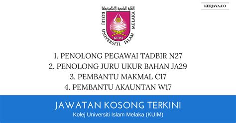 To provide quality workmanship and customer service and maintain the. Kolej Universiti Islam Melaka (KUIM) • Kerja Kosong Kerajaan