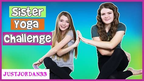Sister Yoga Challenge Justjordan33 R Stunningfitnessgirls