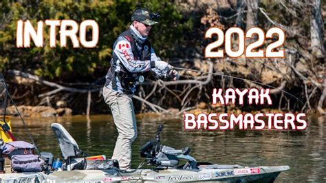 2022 Kayak Bassmasters Intro Youtube