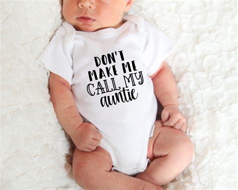 Dont Make Me Call My Auntie Svg Baby Quotes Svg Funny Etsy