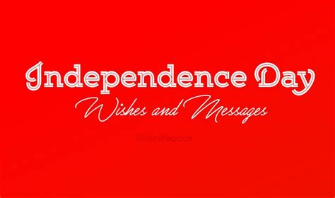 Independence Day Wishes Messages Quotes Wishesmsg Independence Day Wishes Message Quotes