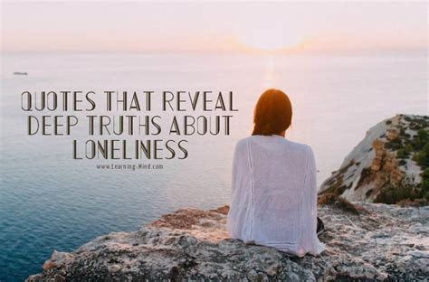 13 Quotes About Loneliness That Reveal Deep Truths Learning Mind