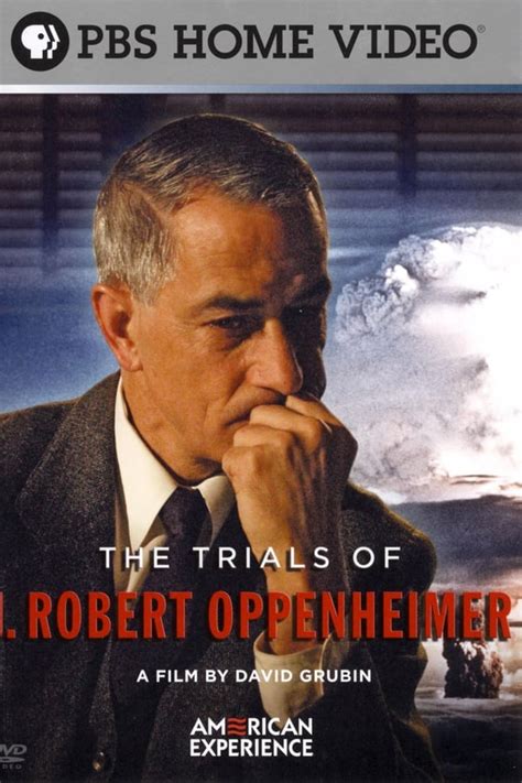 The Trials Of J Robert Oppenheimer 2008 — The Movie Database Tmdb