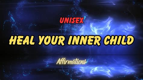 Heal Your Inner Child Powerful Affirmations For Deep Healing Youtube