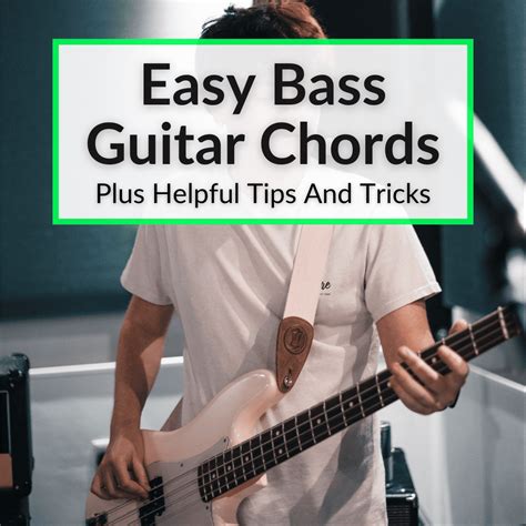 Easy Bass Guitar Chords For Beginners Tips And Tricks