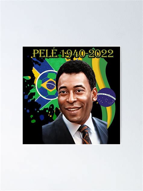 Rest In Peace Pele 1940 2022 Pele Brazilian Legend Pelé Pele