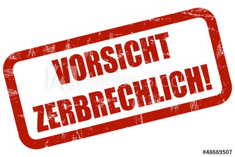 Lacking physical or emotional strength; "Grunge Stempel rot VORSICHT ZERBRECHLICH" Stockfotos und ...