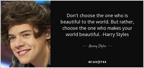 Top 25 Quotes By Harry Styles Of 75 A Z Quotes