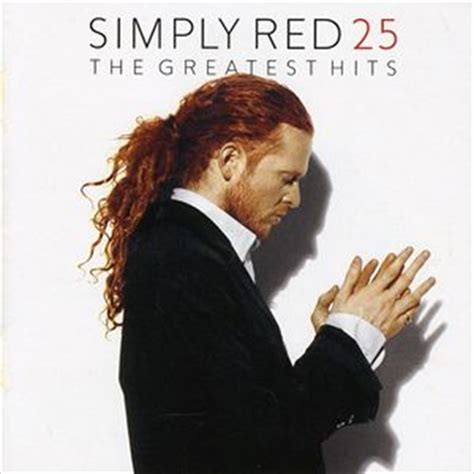 Buy Simply Red 25 The Greatest Hits On Cd On Sale Now With Fast