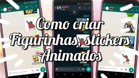 COMO FAZER FIGURINHAS ANIMADAS PARA WHATSAPP CRIAR STICKERS ANIMADOS