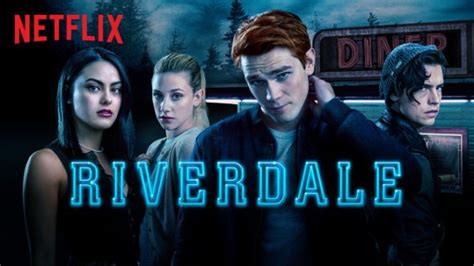 Riverdale 2018 Série à Voir Sur Netflix