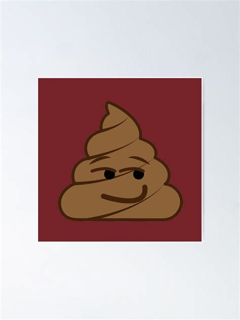 Poop Emoji Smirk Poster For Sale By Jvshop Redbubble