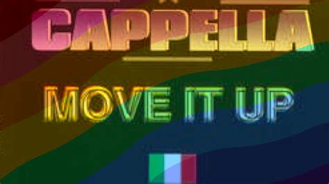 Cappella Move It Up Album Version Youtube