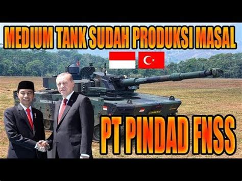 Tank Medium Harimau Hitam Buatan Pt Pindad Indonesia Fnss Turki Kaplan