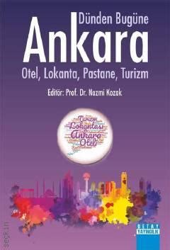 Dünden Bugüne Ankara Nazmi Kozak Kitap