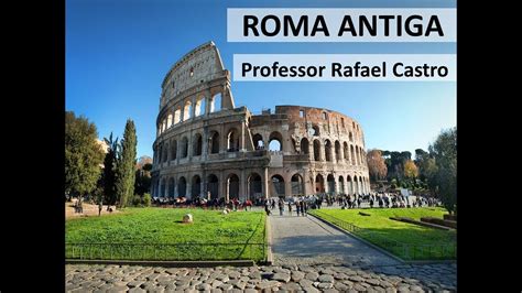 Roma Antiga Resumo Ensino Fundamental Youtube
