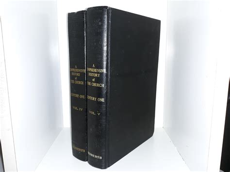 A Comprehensive History Of The Church Century One Vols 4 And 5 1965 1975 ~ By B H Roberts