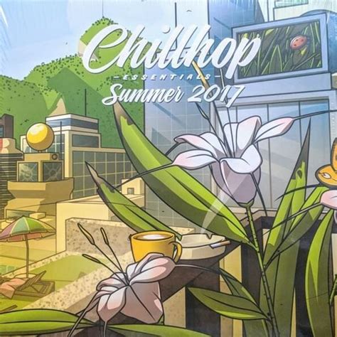 Chillhop Records Chillhop Essentials Summer 2017 Lyrics And Tracklist