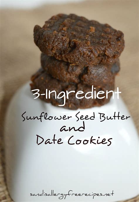 3 Ingredient Sunflower Seed Butter And Date Cookies Paleo Vegan