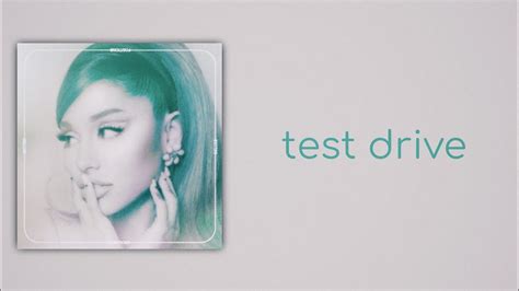 Ariana Grande Test Drive Slow Version Youtube