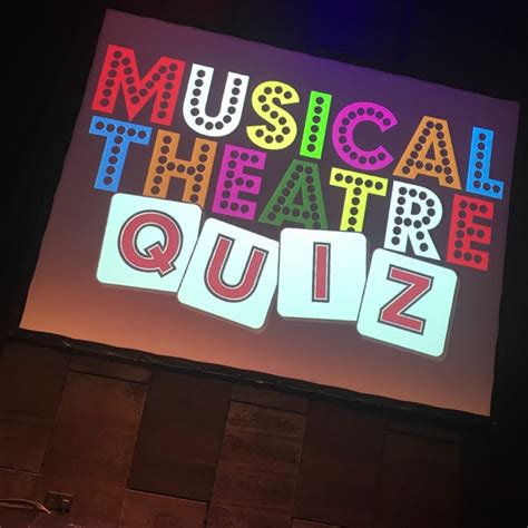 Play this hour's trivia about name the musical mixed quiz game a new name the musical quiz every hour! The Musical Theatre Quiz at The Other Palace- Musical Theatre Musings Take on it!