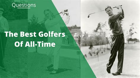 The 10 Best Golfers Of All Time Ranked