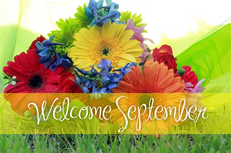 Hello September Goodbye August Welcome September Pictures